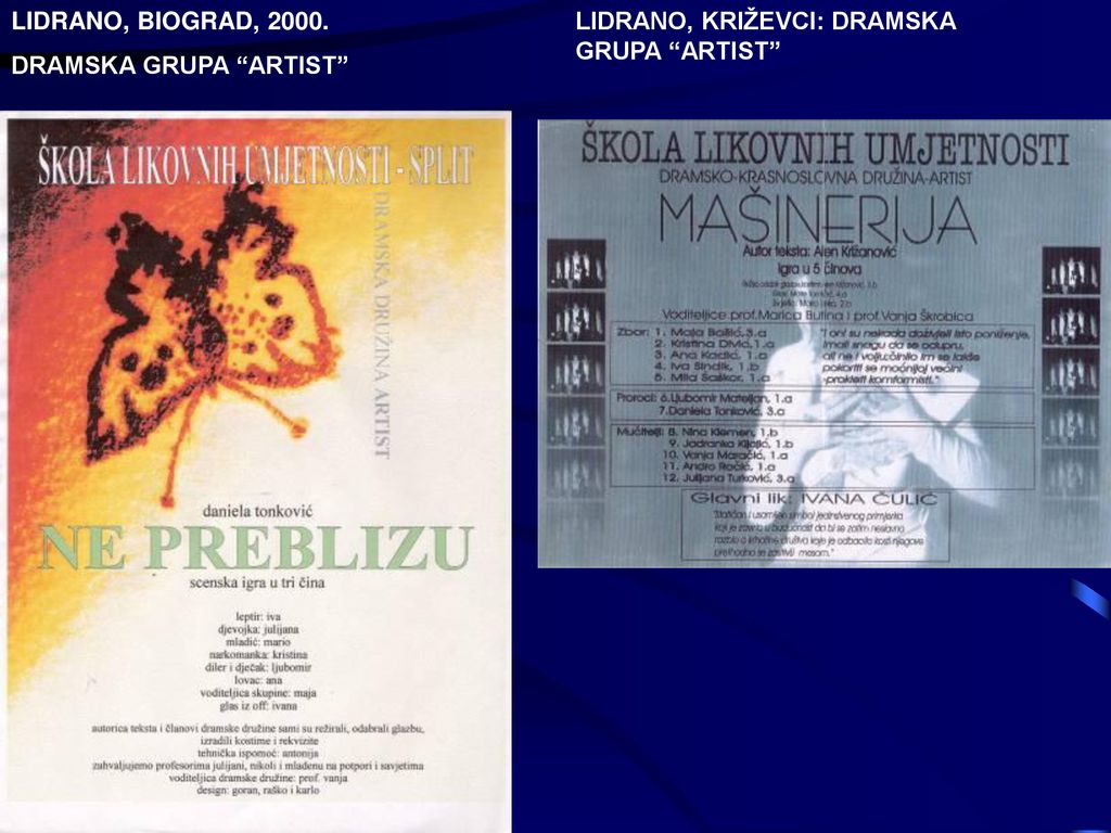 LIDRANO, BIOGRAD, DRAMSKA GRUPA ARTIST LIDRANO, KRIŽEVCI: DRAMSKA GRUPA ARTIST