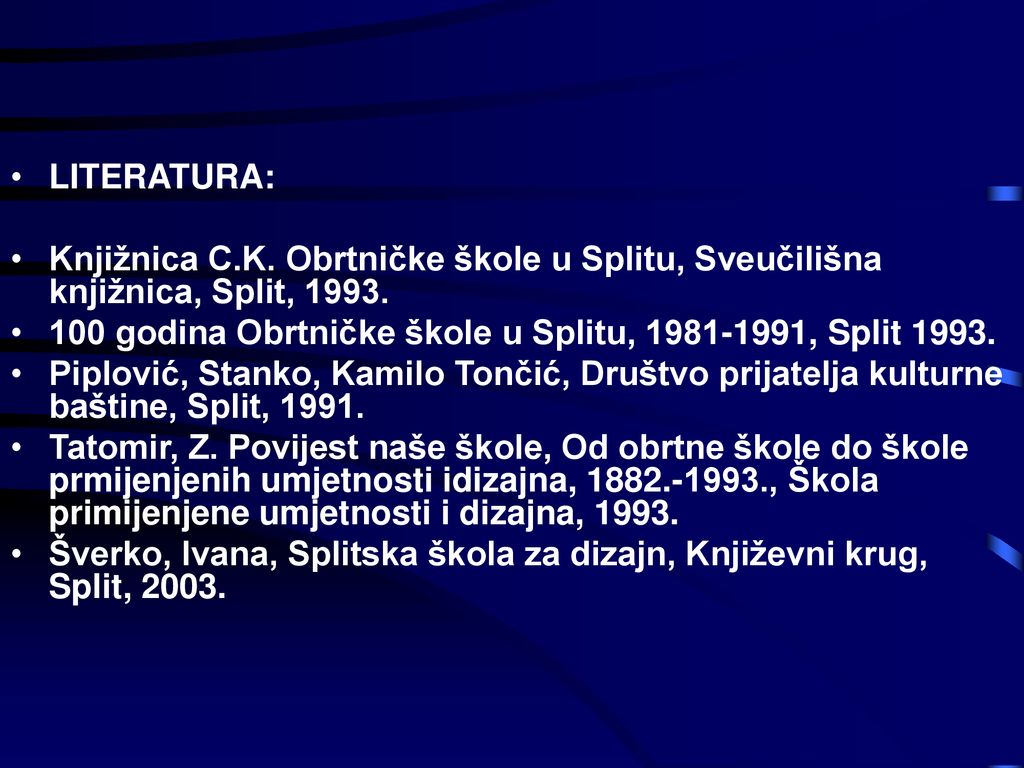 LITERATURA: Knjižnica C.K. Obrtničke škole u Splitu, Sveučilišna knjižnica, Split, godina Obrtničke škole u Splitu, , Split