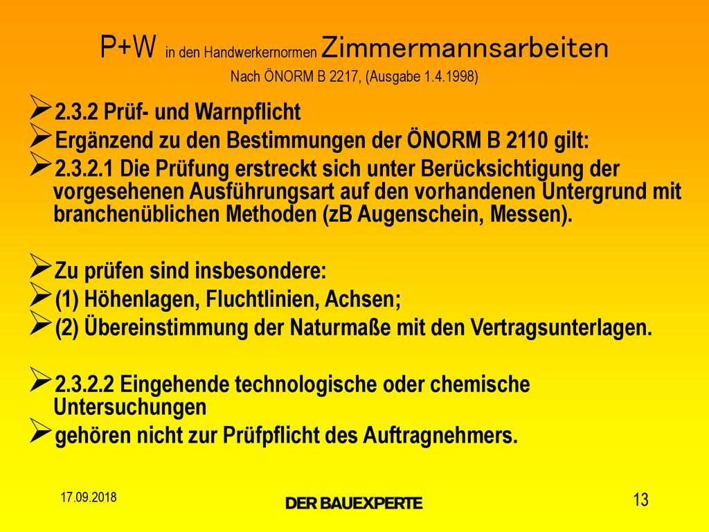 P+W in den Handwerkernormen Zimmermannsarbeiten Nach ÖNORM B 2217, (Ausgabe )