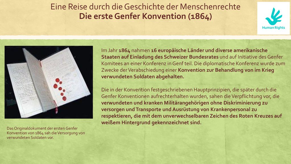 Eine Reise durch die Geschichte der Menschenrechte Die erste Genfer Konvention (1864)