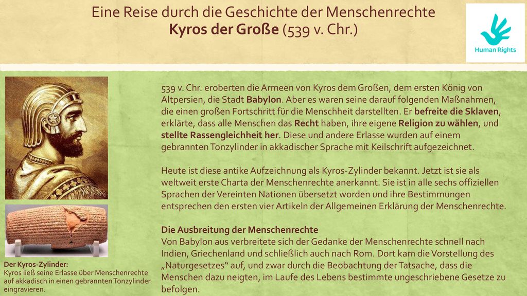 Eine Reise durch die Geschichte der Menschenrechte Kyros der Große (539 v. Chr.)