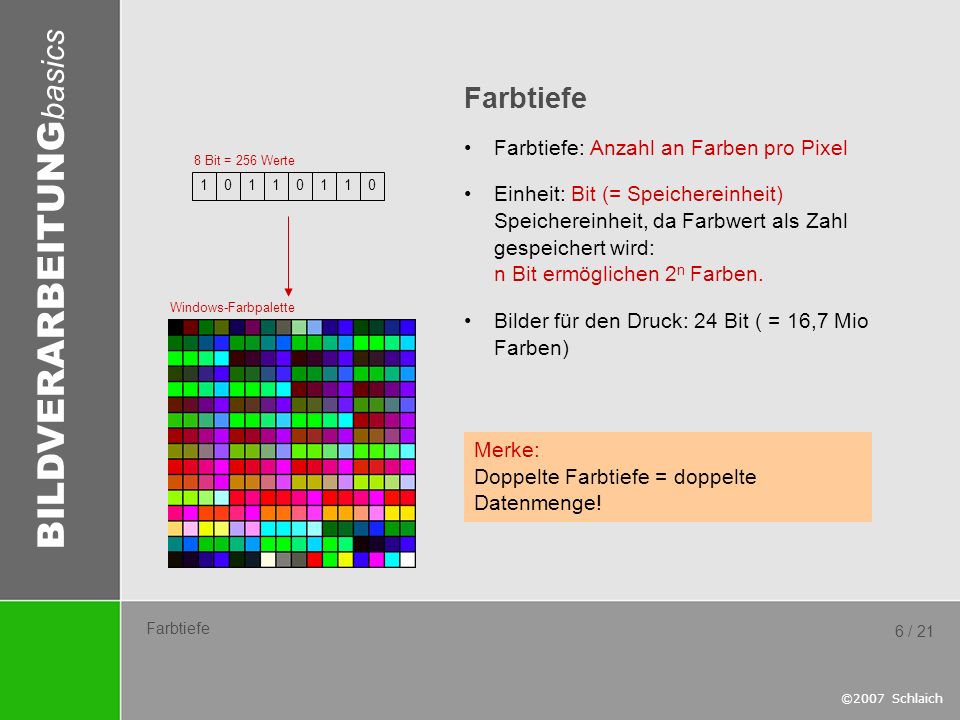 Farbtiefe Farbtiefe: Anzahl an Farben pro Pixel