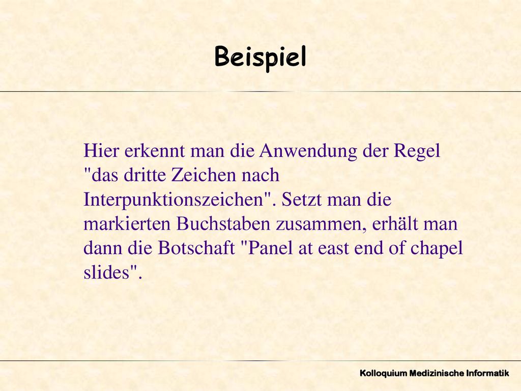 Beispiel Hier erkennt man die Anwendung der Regel das dritte Zeichen nach Interpunktionszeichen . Setzt man die.