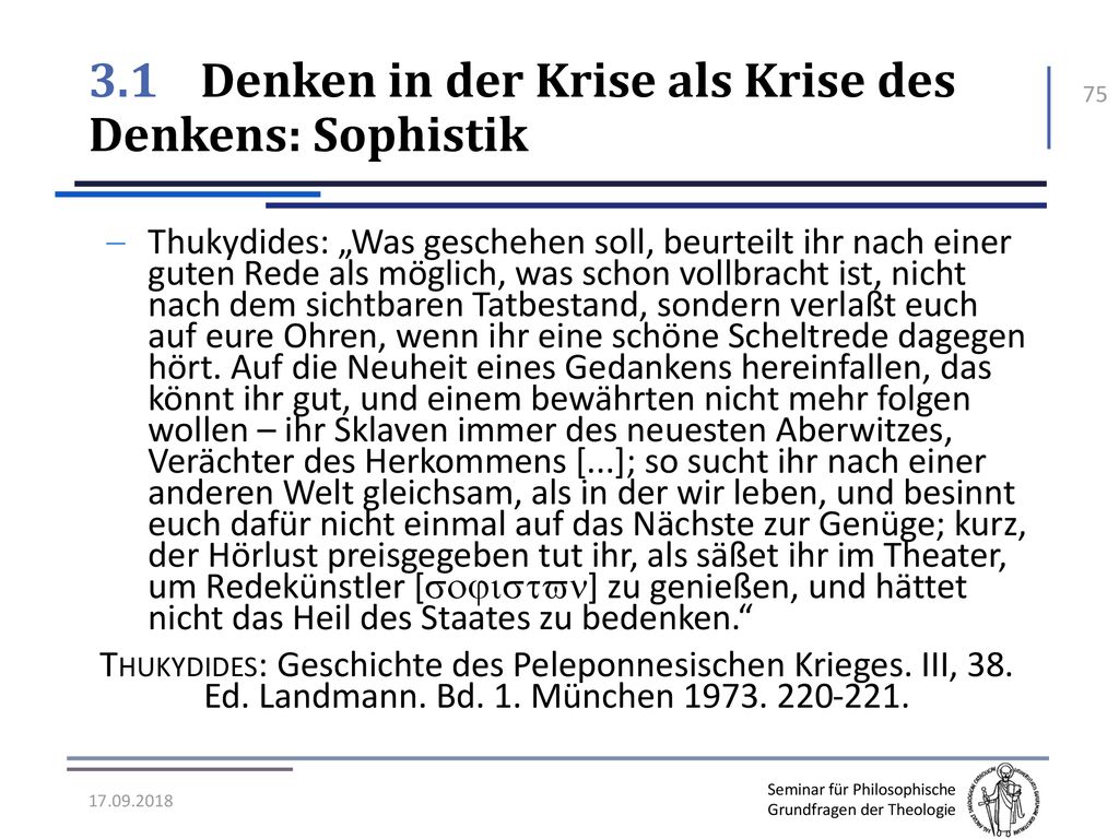 3.1 Denken in der Krise als Krise des Denkens: Sophistik