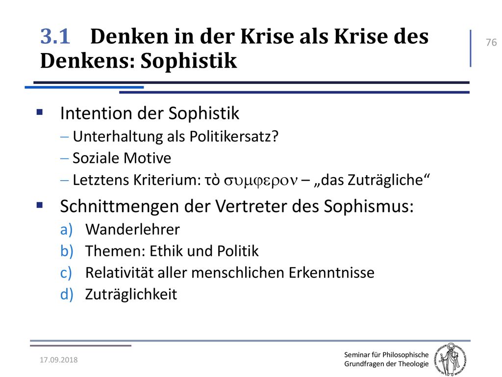 3.1 Denken in der Krise als Krise des Denkens: Sophistik