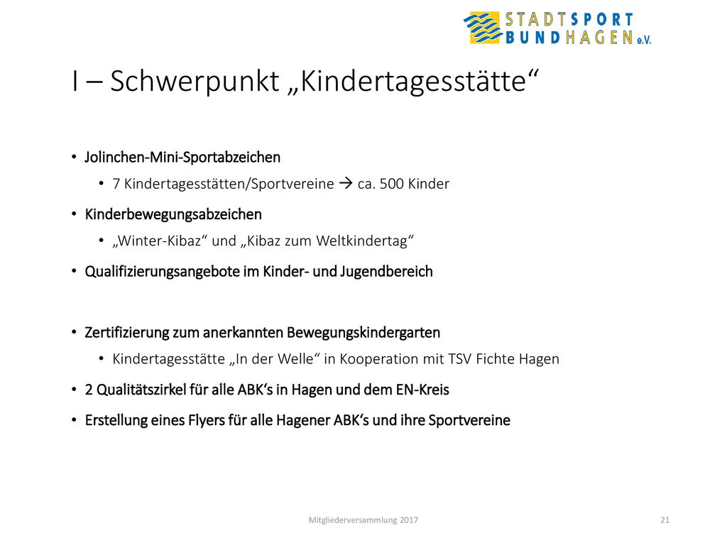 I – Schwerpunkt „Kindertagesstätte