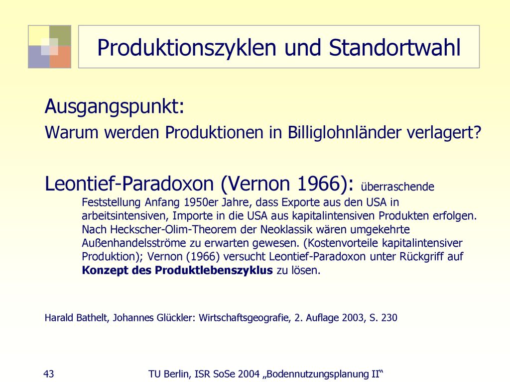 Produktionszyklen und Standortwahl