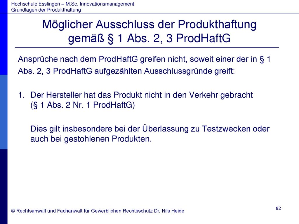 Möglicher Ausschluss der Produkthaftung gemäß § 1 Abs. 2, 3 ProdHaftG
