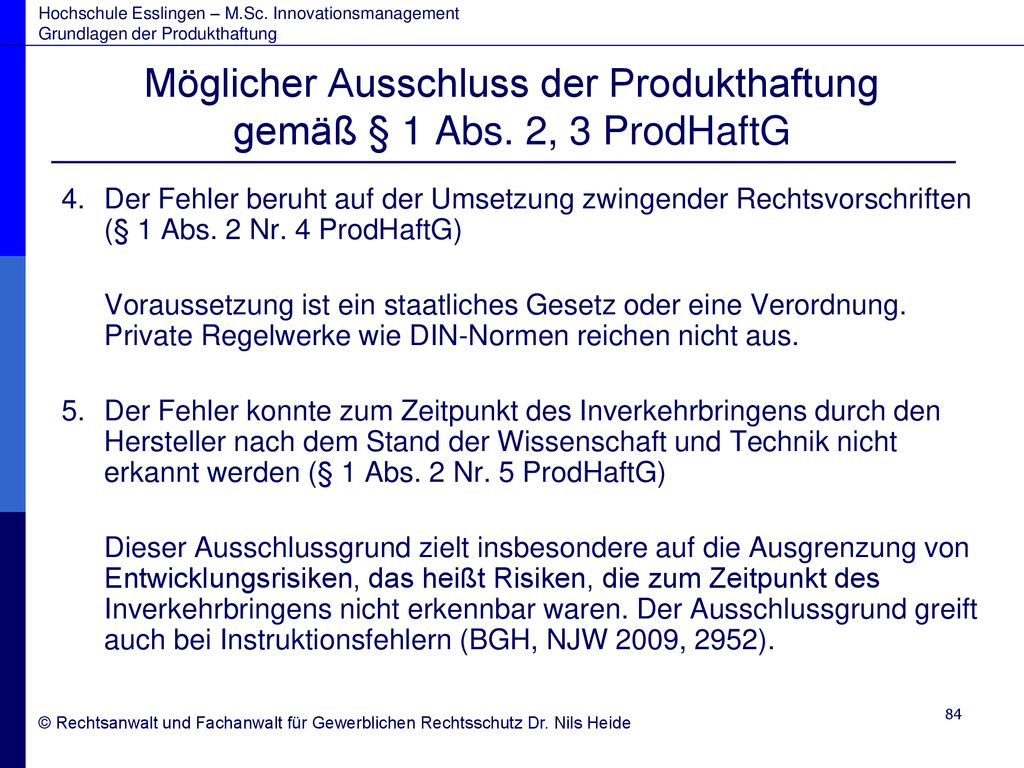 Möglicher Ausschluss der Produkthaftung gemäß § 1 Abs. 2, 3 ProdHaftG