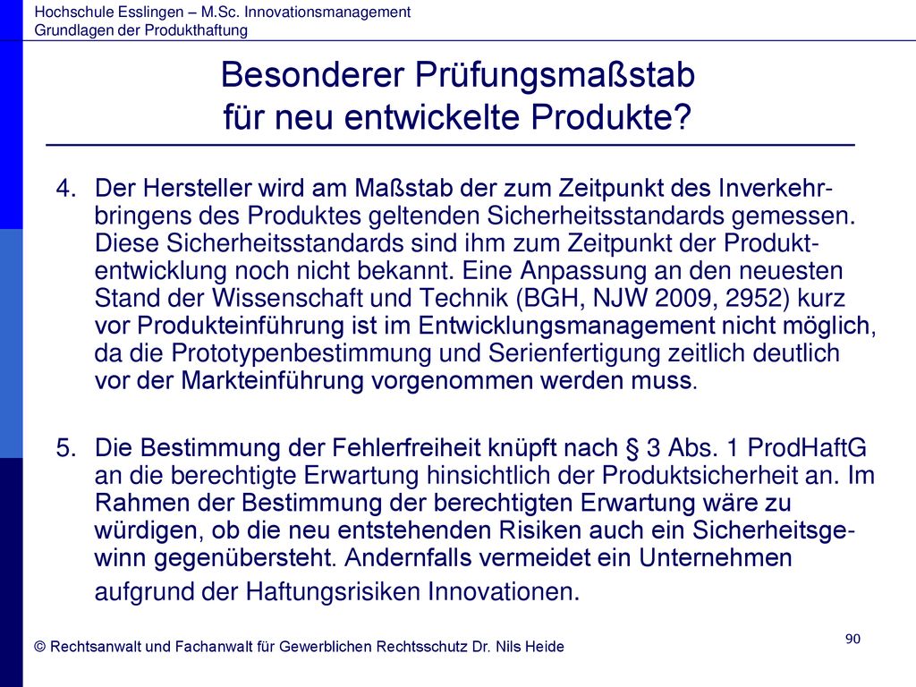 Besonderer Prüfungsmaßstab für neu entwickelte Produkte