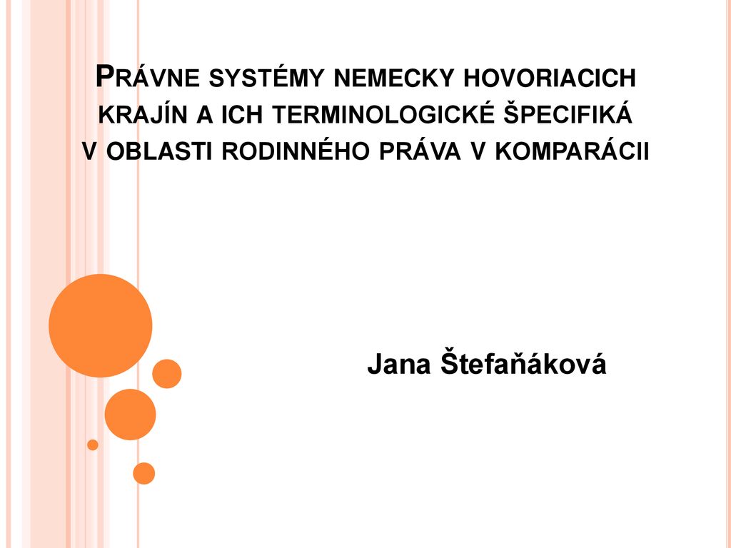 Právne systémy nemecky hovoriacich krajín a ich terminologické špecifiká v oblasti rodinného práva v komparácii