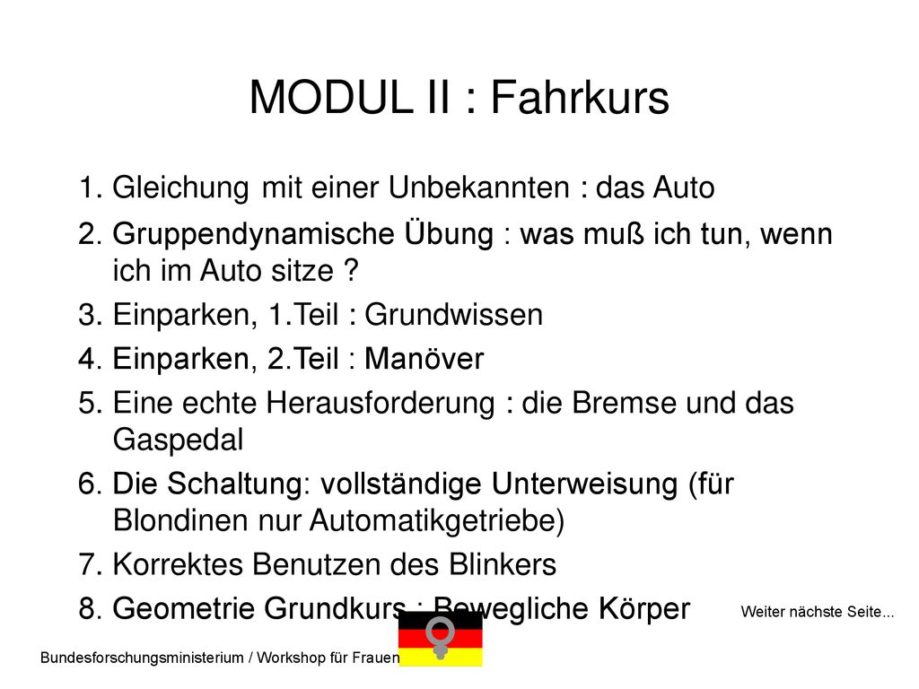 MODUL II : Fahrkurs 1. Gleichung mit einer Unbekannten : das Auto