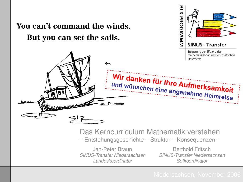 Wir danken für Ihre Aufmerksamkeit und wünschen eine angenehme Heimreise