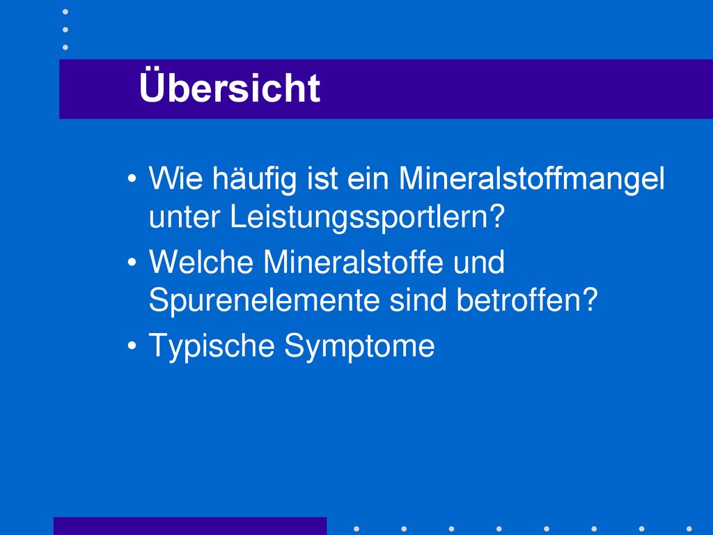 Übersicht Wie häufig ist ein Mineralstoffmangel unter Leistungssportlern Welche Mineralstoffe und Spurenelemente sind betroffen