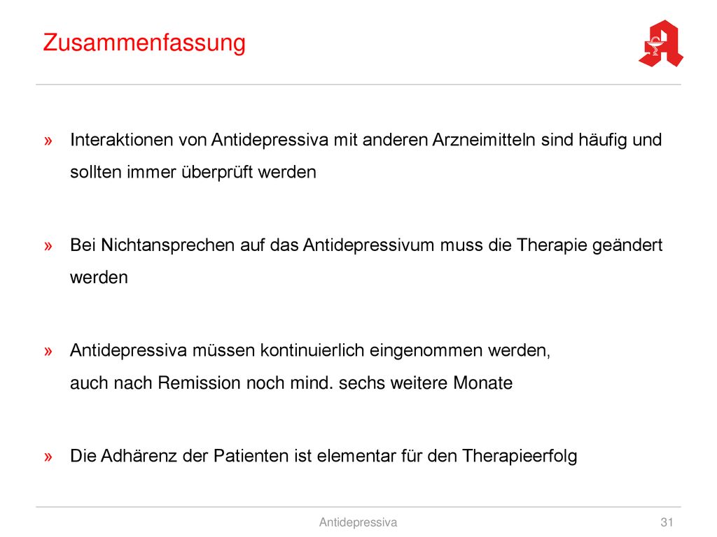 Zusammenfassung Interaktionen von Antidepressiva mit anderen Arzneimitteln sind häufig und sollten immer überprüft werden.