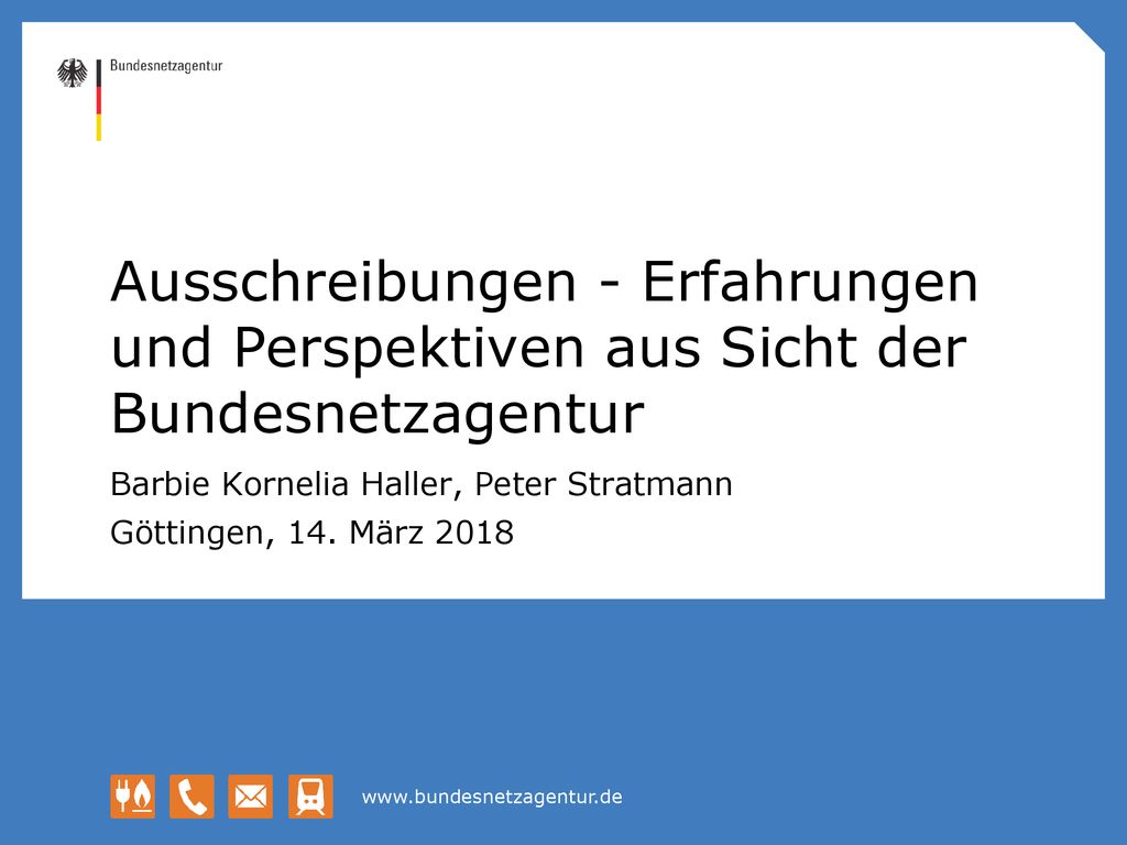 Bundesnetzagentur Ausschreibungen - Erfahrungen und Perspektiven aus Sicht der Bundesnetzagentur.