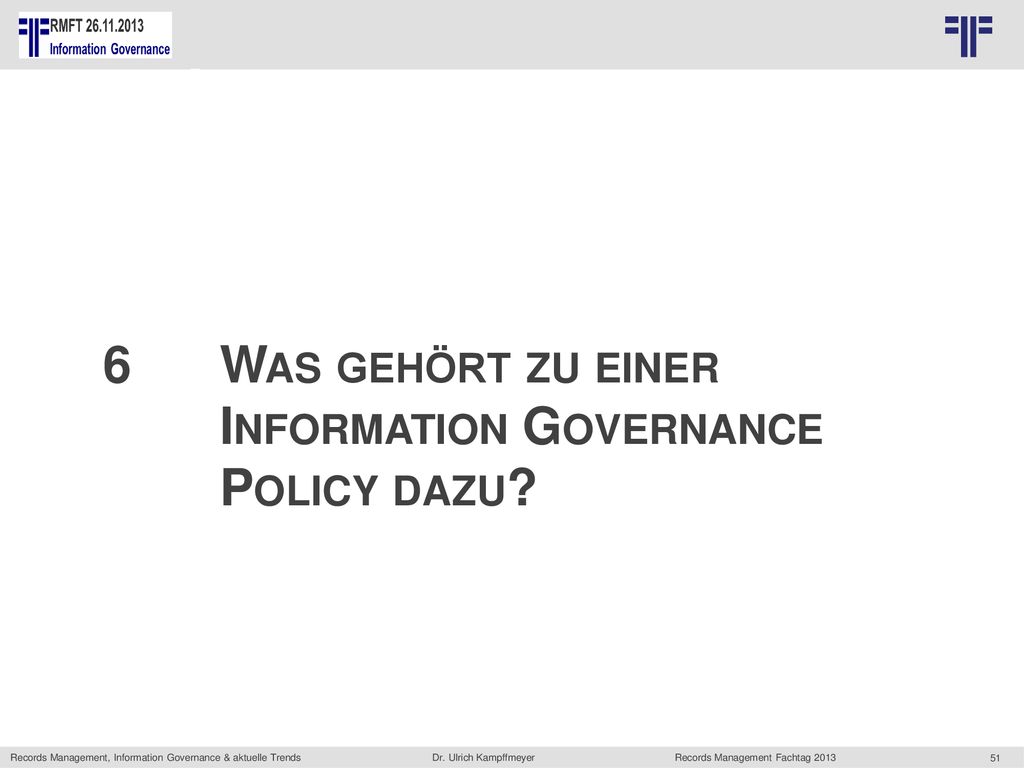 6 Was gehört zu einer Information Governance Policy dazu