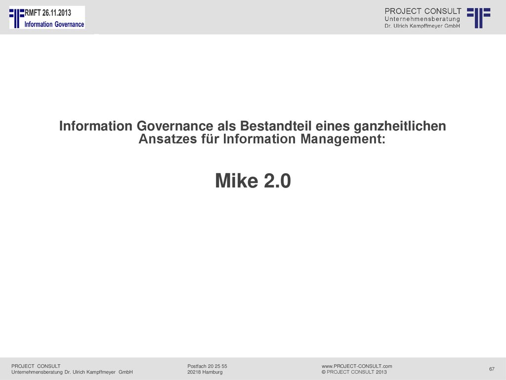 Information Governance als Bestandteil eines ganzheitlichen Ansatzes für Information Management: