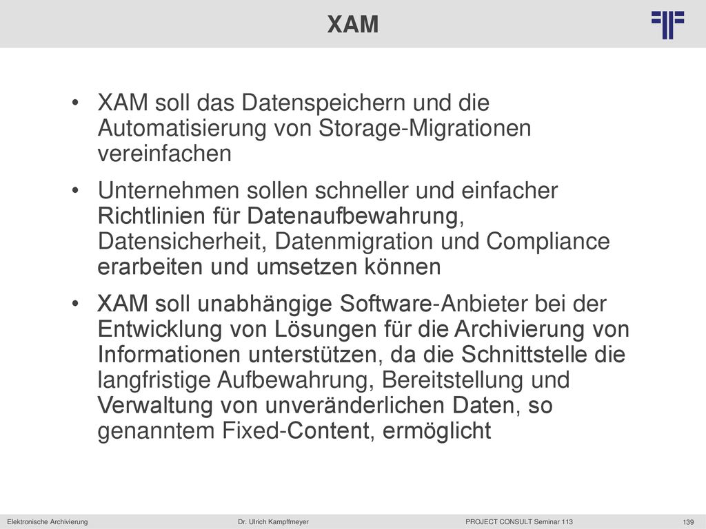 XAM XAM soll das Datenspeichern und die Automatisierung von Storage-Migrationen vereinfachen.