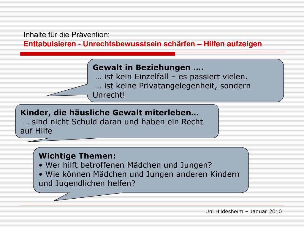 Inhalte für die Prävention: Enttabuisieren - Unrechtsbewusstsein schärfen – Hilfen aufzeigen