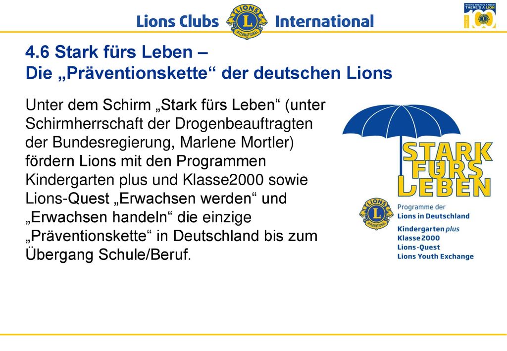 4.6 Stark fürs Leben – Die „Präventionskette der deutschen Lions