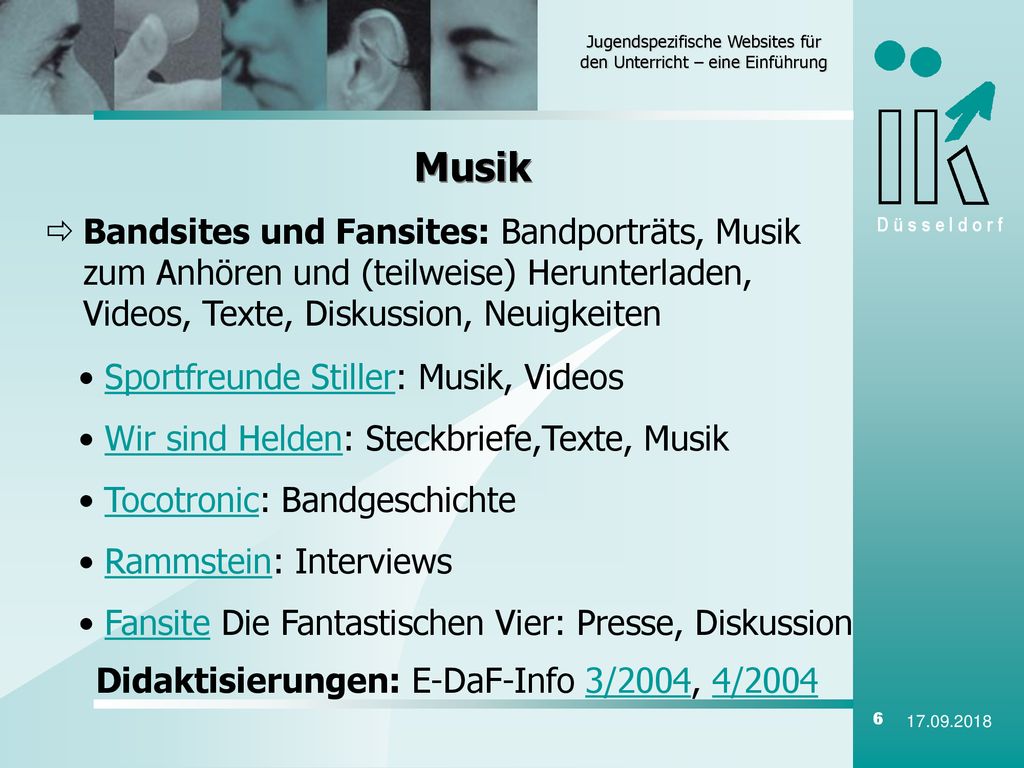 Musik Bandsites und Fansites: Bandporträts, Musik zum Anhören und (teilweise) Herunterladen, Videos, Texte, Diskussion, Neuigkeiten.