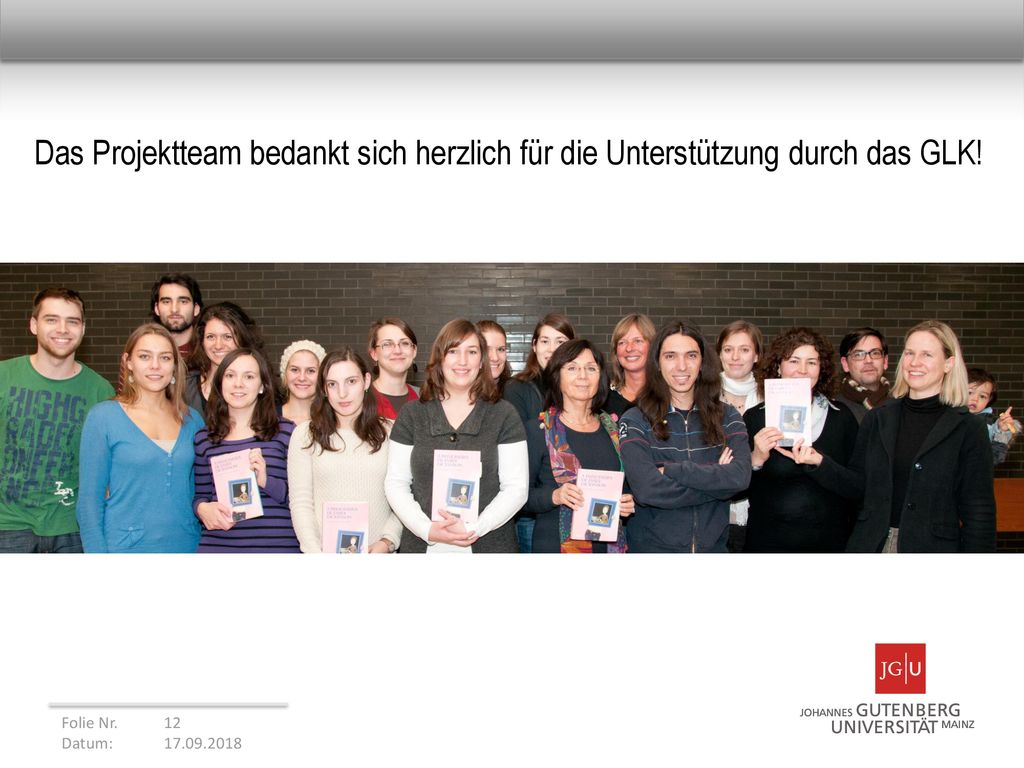 Das Projektteam bedankt sich herzlich für die Unterstützung durch das GLK!