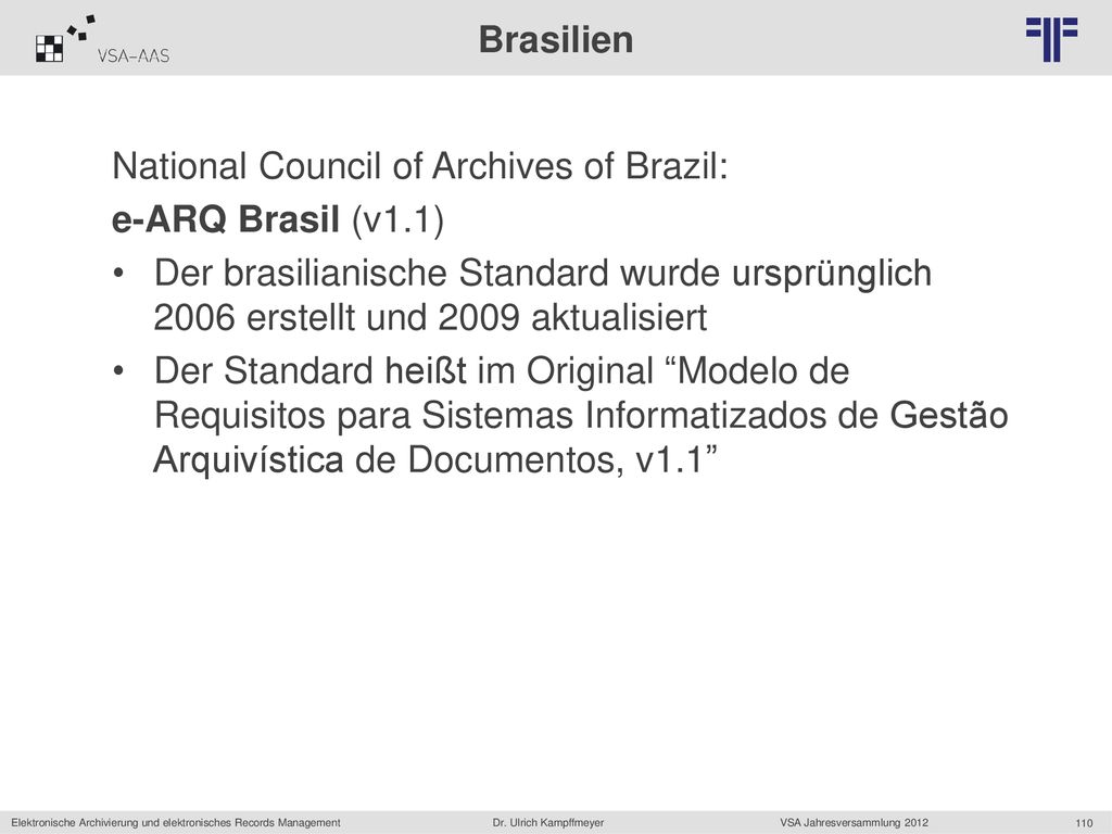 Brasilien National Council of Archives of Brazil: e-ARQ Brasil (v1.1)