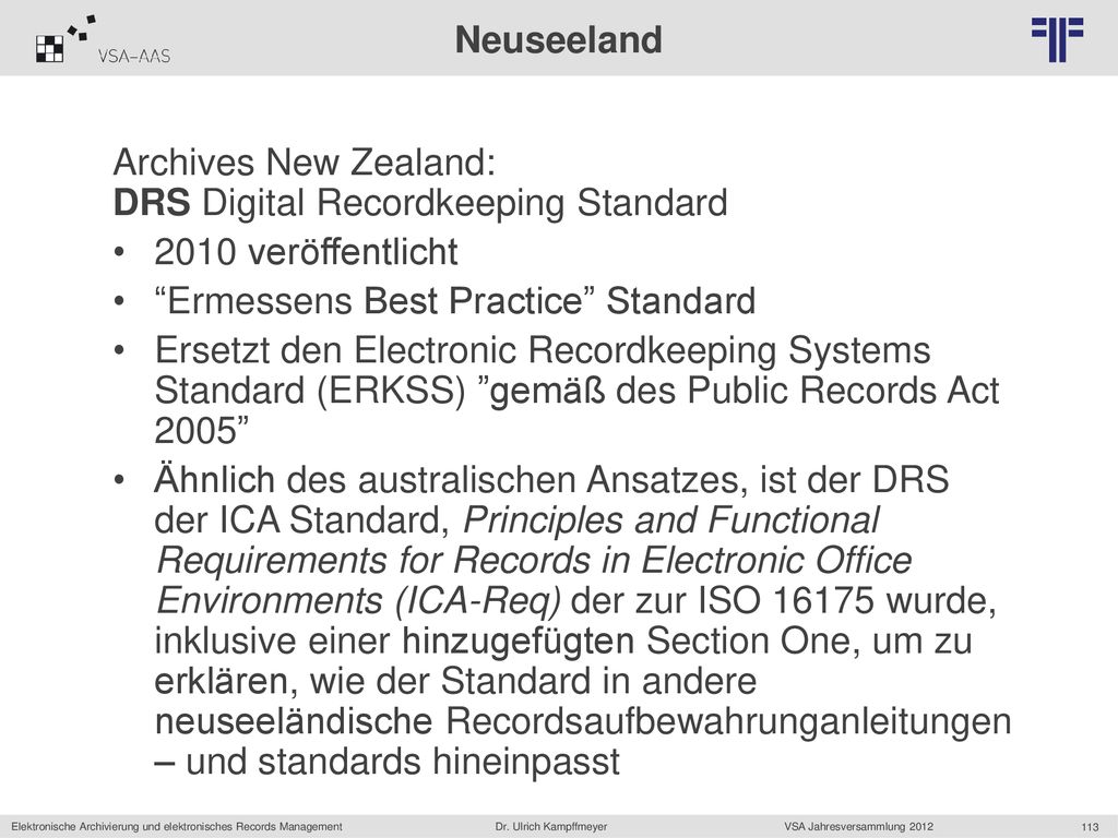 Neuseeland Archives New Zealand: DRS Digital Recordkeeping Standard veröffentlicht. Ermessens Best Practice Standard.