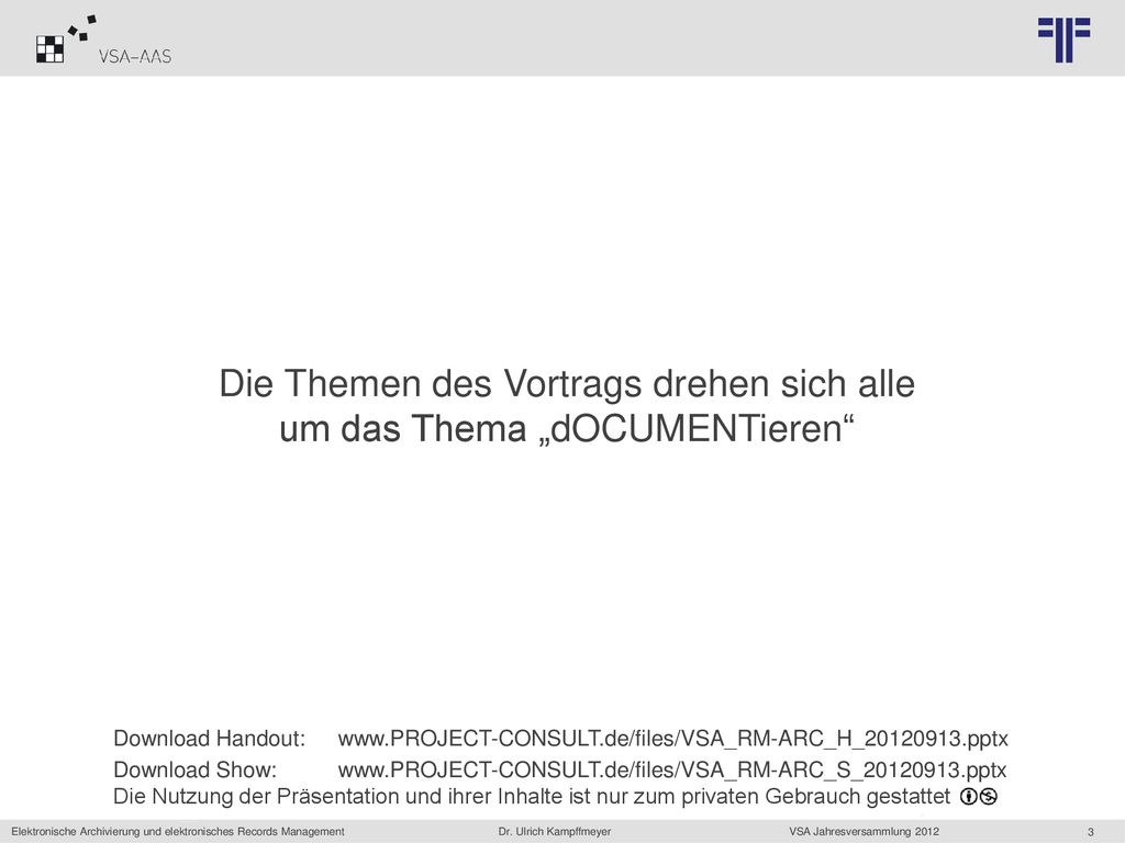 Die Themen des Vortrags drehen sich alle um das Thema „dOCUMENTieren