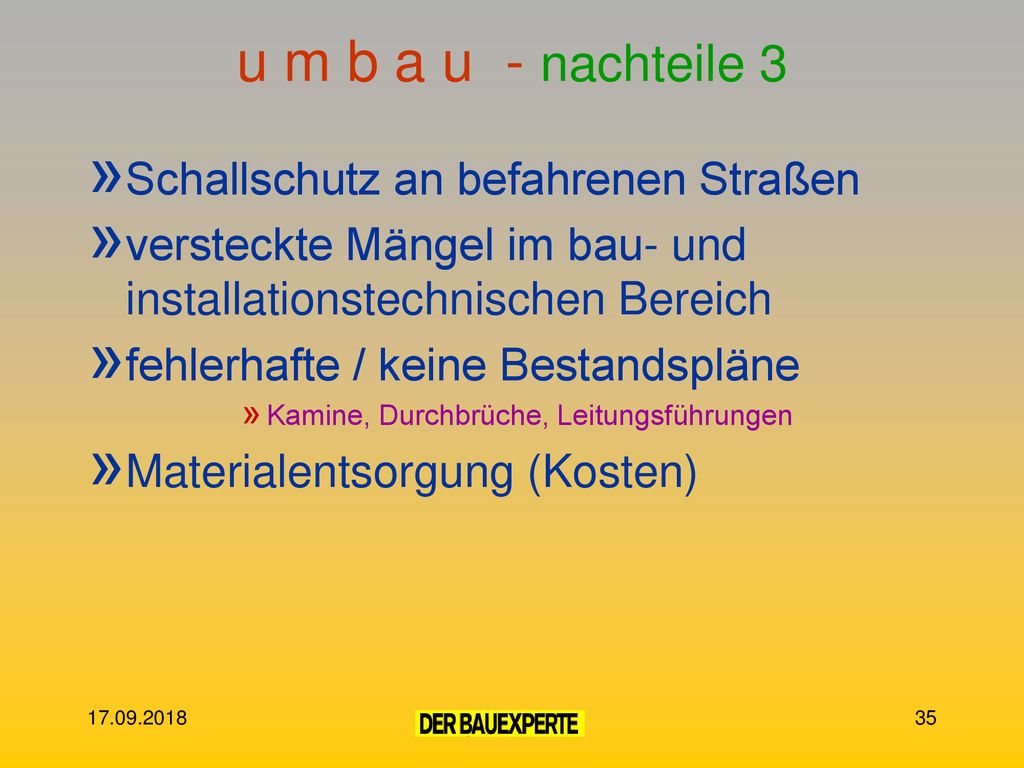 u m b a u - nachteile 3 Schallschutz an befahrenen Straßen