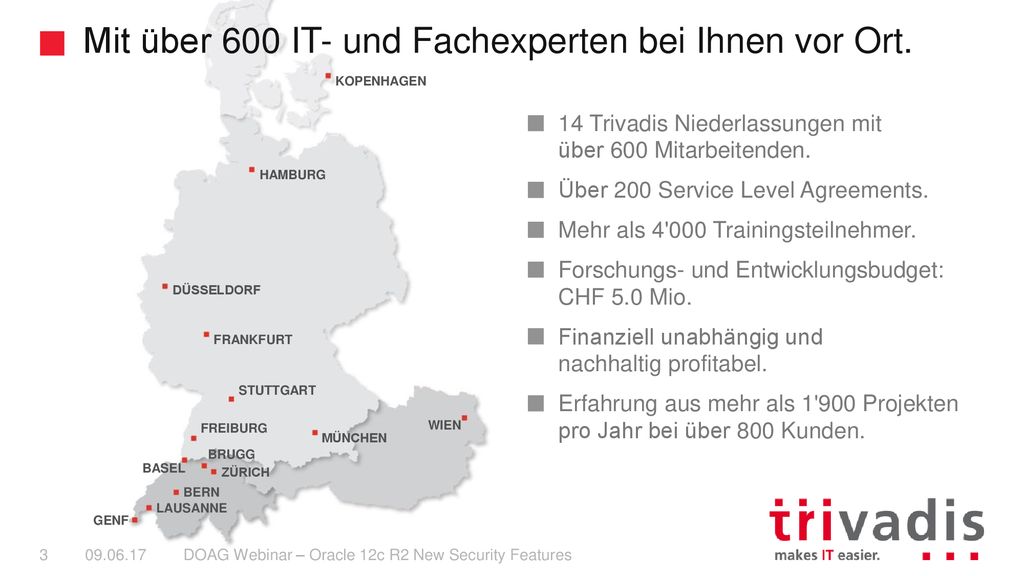 Mit über 600 IT- und Fachexperten bei Ihnen vor Ort.