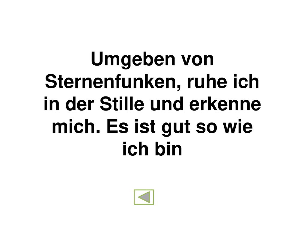 Umgeben von Sternenfunken, ruhe ich in der Stille und erkenne mich