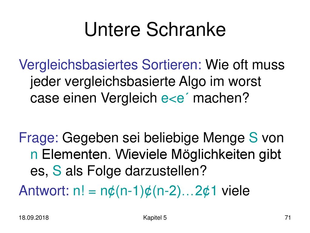 Untere Schranke Vergleichsbasiertes Sortieren: Wie oft muss jeder vergleichsbasierte Algo im worst case einen Vergleich e<e´ machen