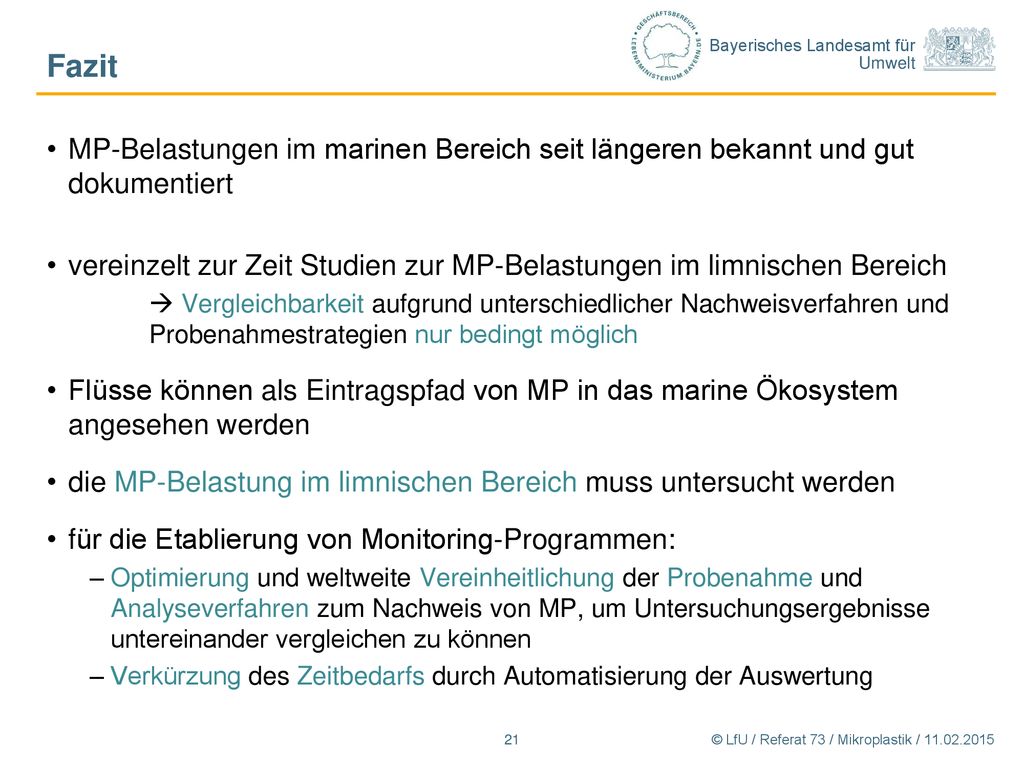 Fazit MP-Belastungen im marinen Bereich seit längeren bekannt und gut dokumentiert.
