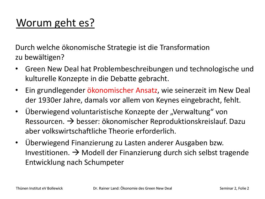 Worum geht es Durch welche ökonomische Strategie ist die Transformation zu bewältigen