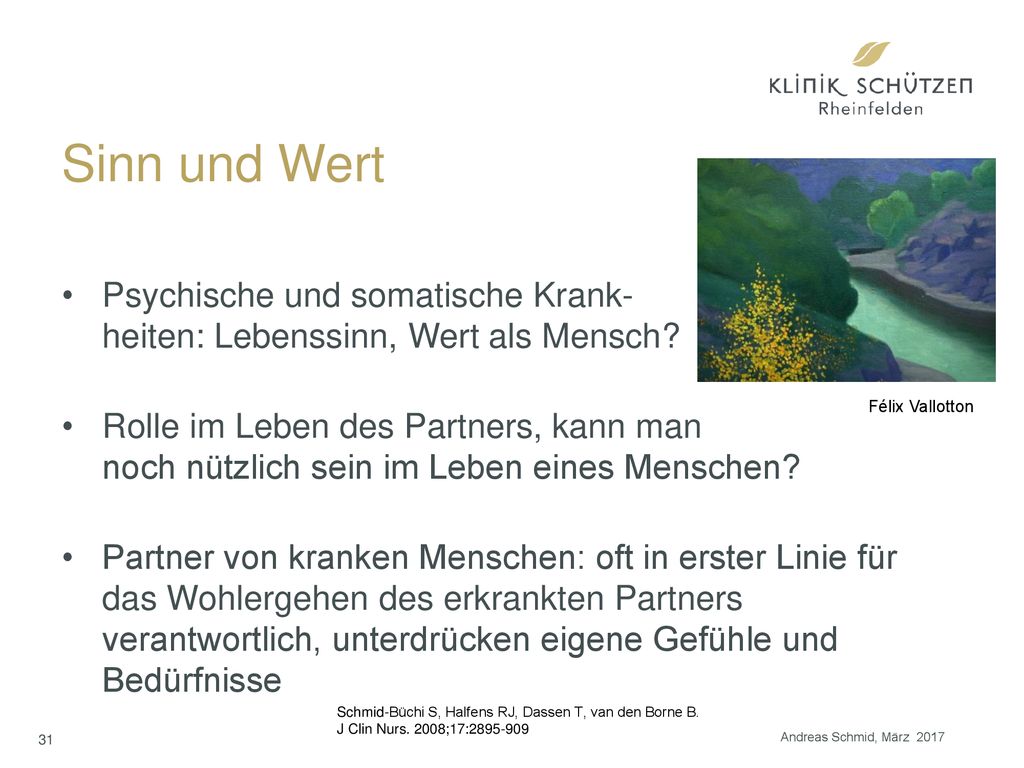 Sinn und Wert Psychische und somatische Krank- heiten: Lebenssinn, Wert als Mensch