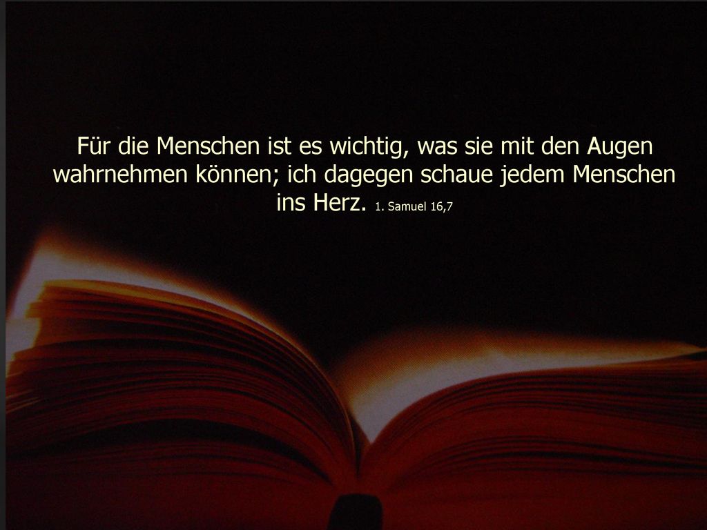 Für die Menschen ist es wichtig, was sie mit den Augen