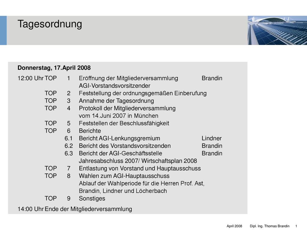 Tagesordnung Donnerstag, 17.April 2008
