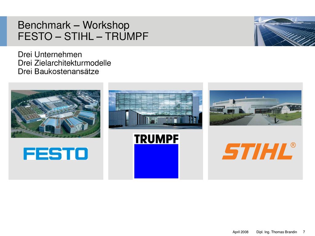 Benchmark – Workshop FESTO – STIHL – TRUMPF