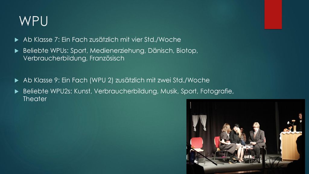 WPU Ab Klasse 7: Ein Fach zusätzlich mit vier Std./Woche