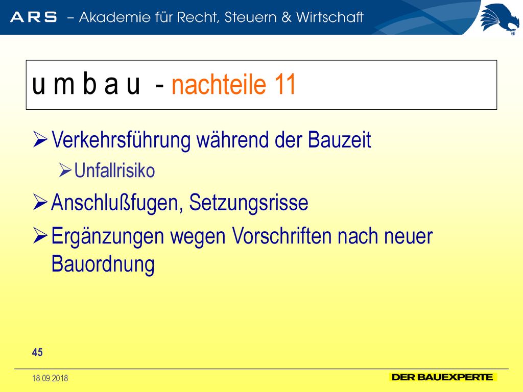 u m b a u - nachteile 11 Verkehrsführung während der Bauzeit