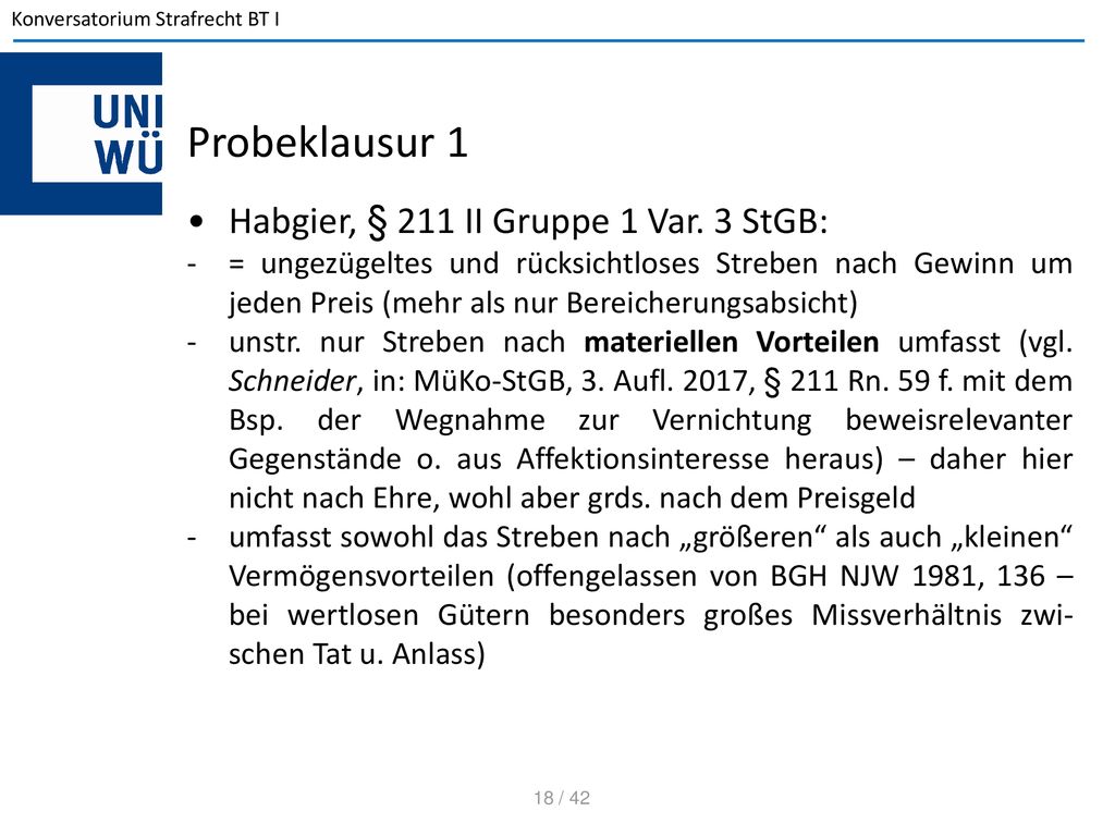 Probeklausur 1 Habgier, § 211 II Gruppe 1 Var. 3 StGB: