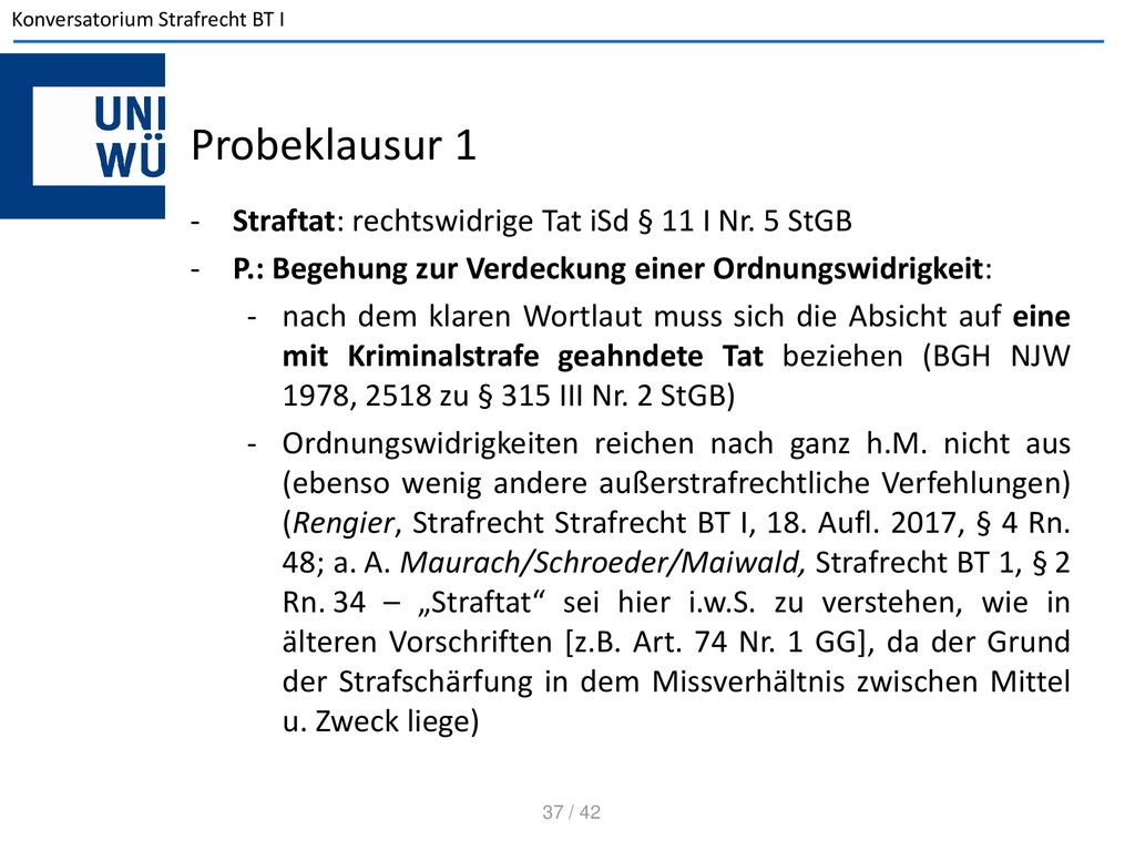 Probeklausur 1 Straftat: rechtswidrige Tat iSd § 11 I Nr. 5 StGB