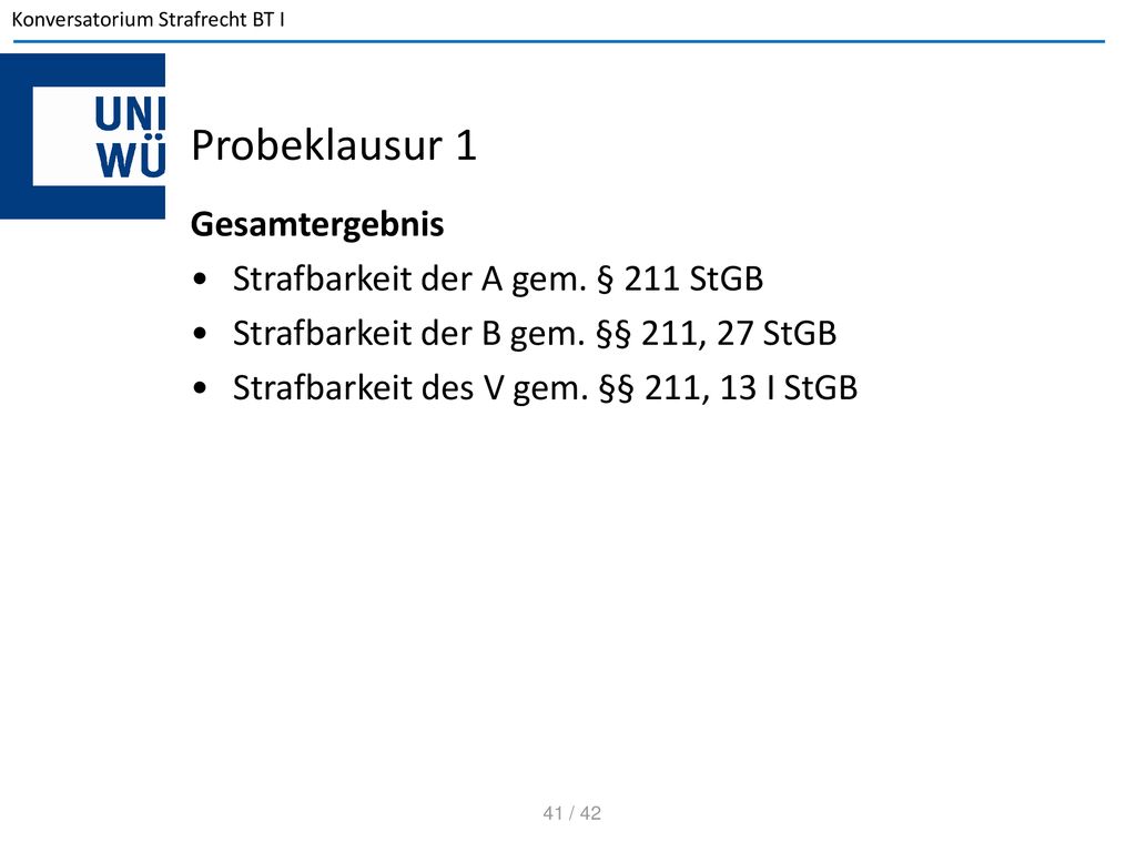 Probeklausur 1 Gesamtergebnis Strafbarkeit der A gem. § 211 StGB