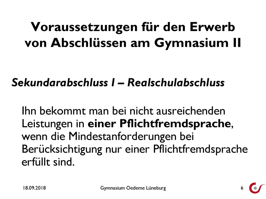 Voraussetzungen für den Erwerb von Abschlüssen am Gymnasium II