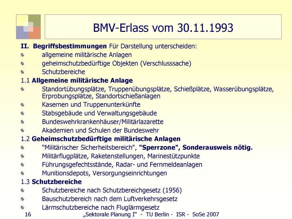 BMV-Erlass vom II. Begriffsbestimmungen Für Darstellung unterscheiden: allgemeine militärische Anlagen.