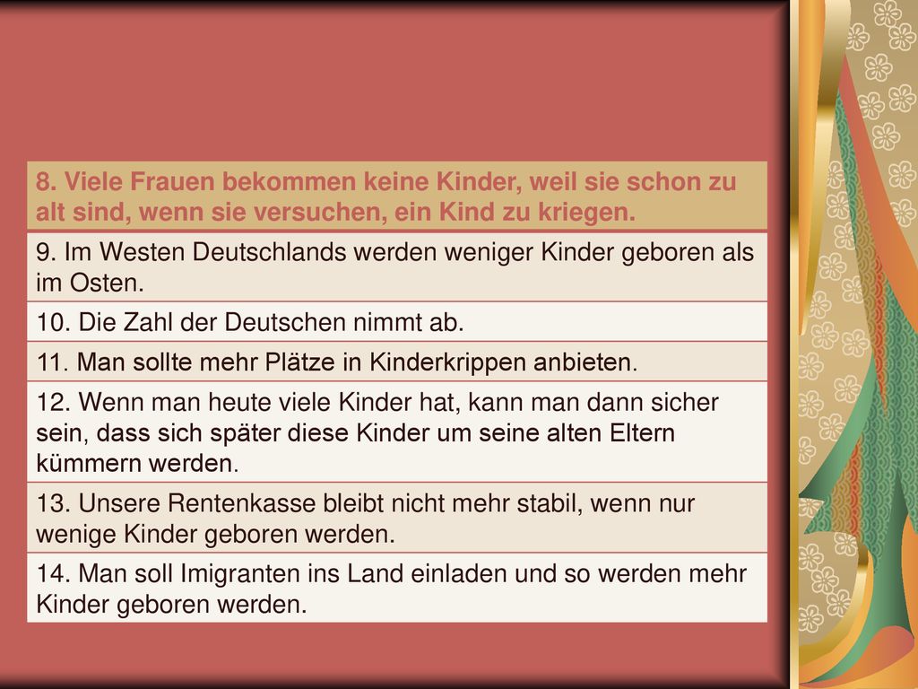 8. Viele Frauen bekommen keine Kinder, weil sie schon zu alt sind, wenn sie versuchen, ein Kind zu kriegen.