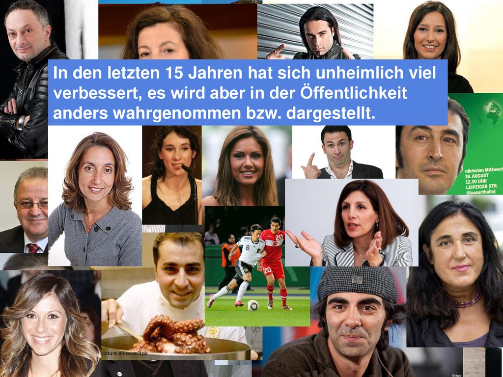 In den letzten 15 Jahren hat sich unheimlich viel verbessert, es wird aber in der Öffentlichkeit anders wahrgenommen bzw. dargestellt.