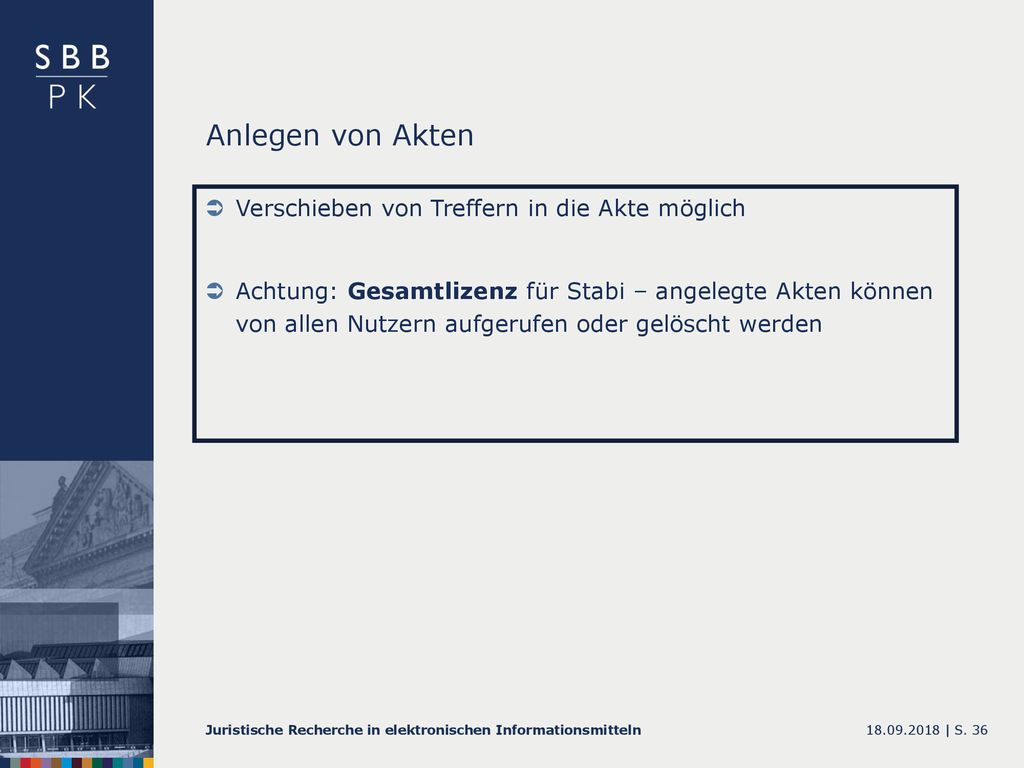 Anlegen von Akten Verschieben von Treffern in die Akte möglich